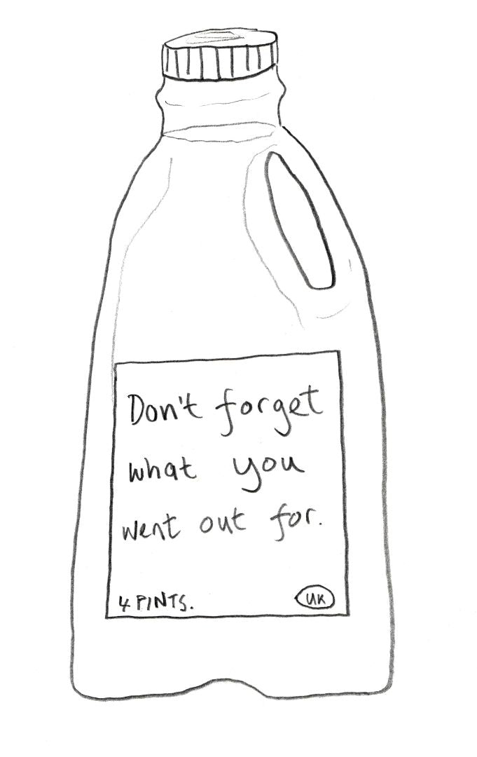 Don't forget what you went out for