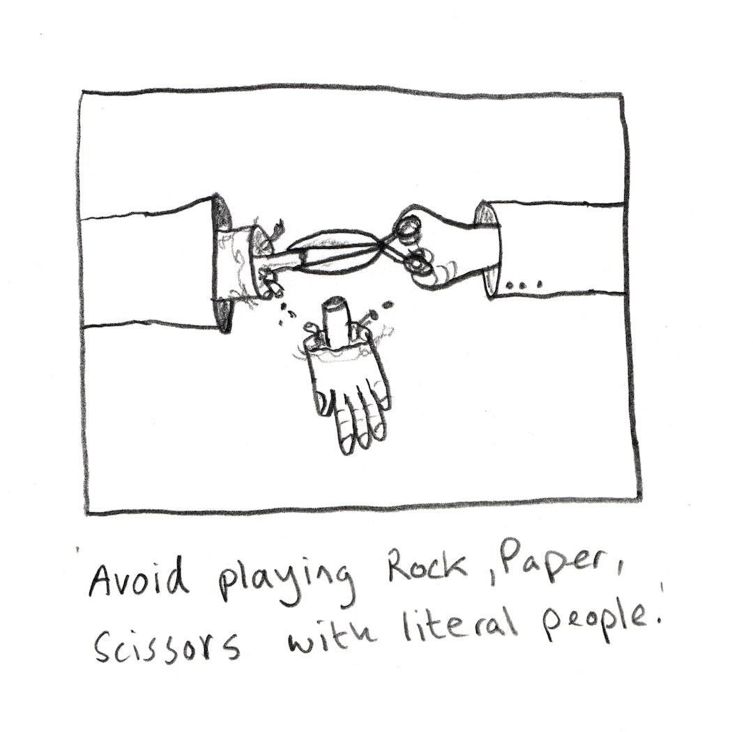 Avoid playing Rock, Paper, Scissors with literal people