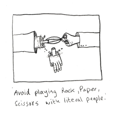 Avoid playing Rock, Paper, Scissors with literal people